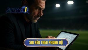 thumb - soi kèo theo phong độ