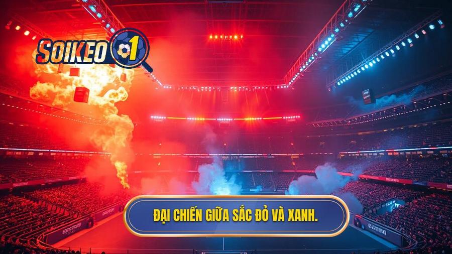 Bối cảnh trận đấu: Sắc đỏ kiêu hãnh hay Sắc xanh thống trị?