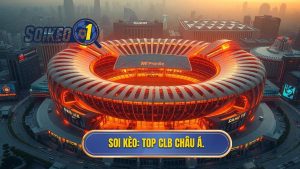Top 10 CLB nổi tiếng nhất châu Á: Những gã khổng lồ của lục địa